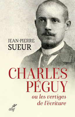 charles peguy ou les vertiges de l ecriture 1